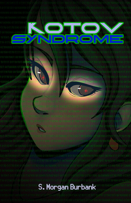 The cover of Kotov Syndrome by S. Morgan Burbank. It features a feminine android with tanned skin staring at the reader, presumably through darkness. You can see her dark brown hair and her face faintly on the cover. Her gray eyes feature red dots in the m